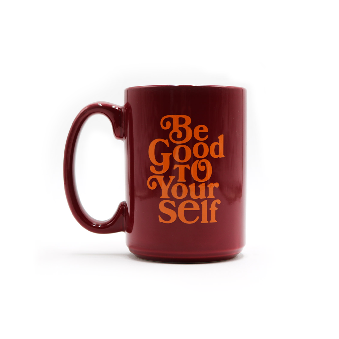 Be Good To Yourself Burgundy Mug
